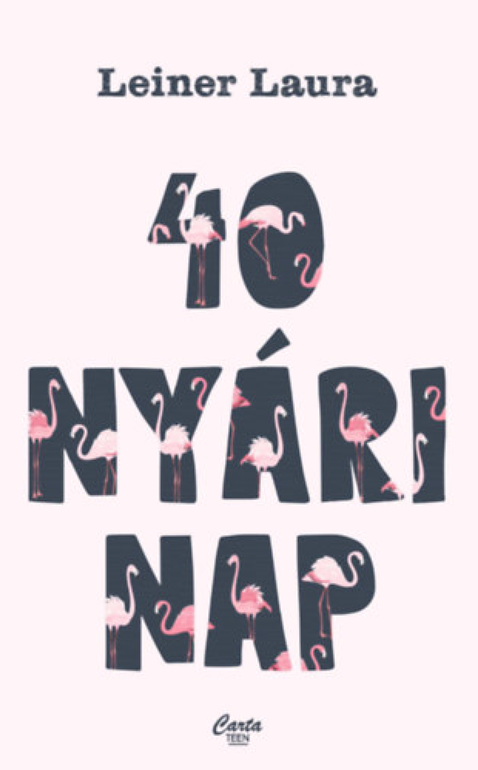 40 nyári nap - Leiner Laura