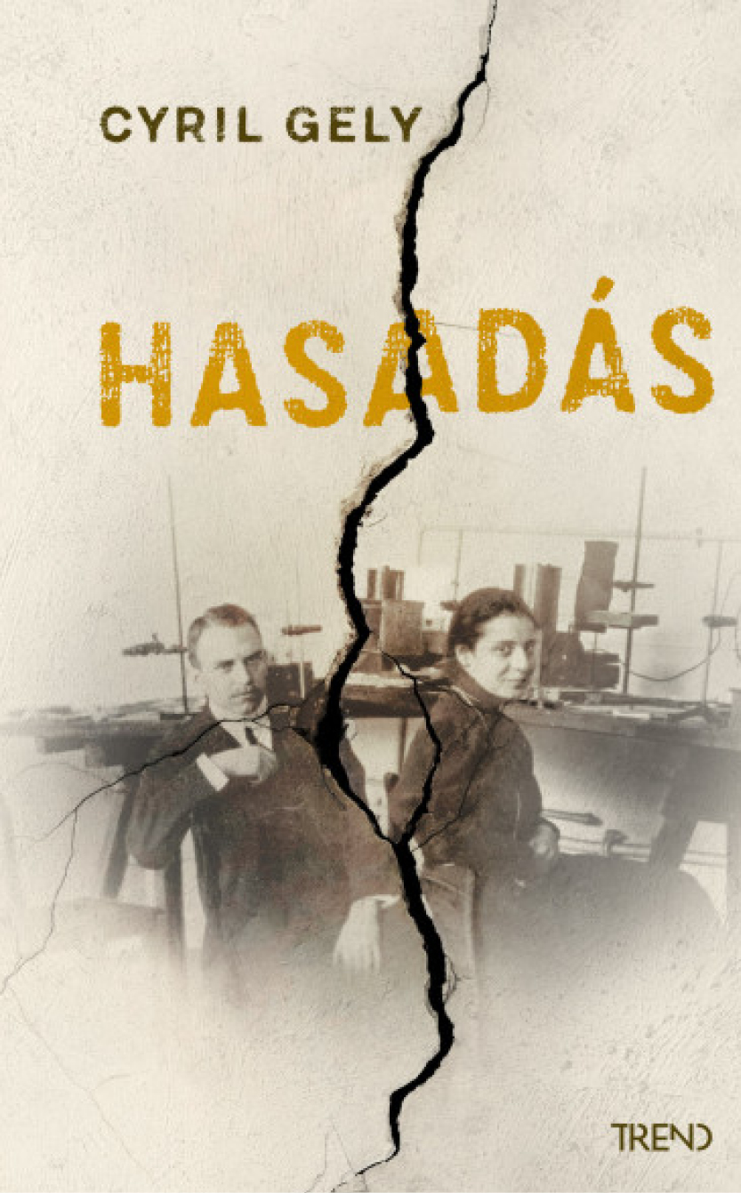 Cyril Gely: Hasadás