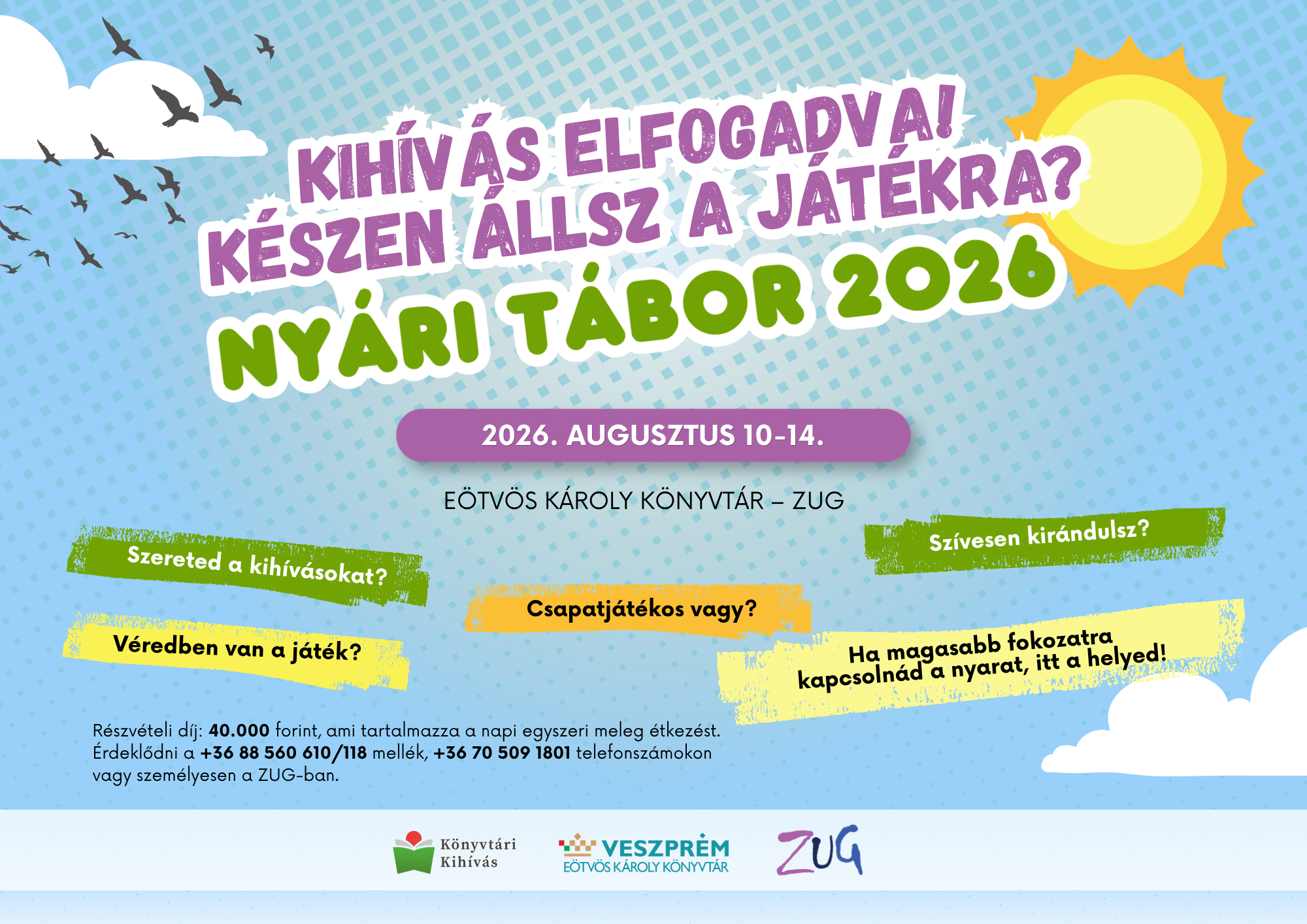 Kihívás elfogadva!  Készen állsz a játékra? Nyári tábor 2026