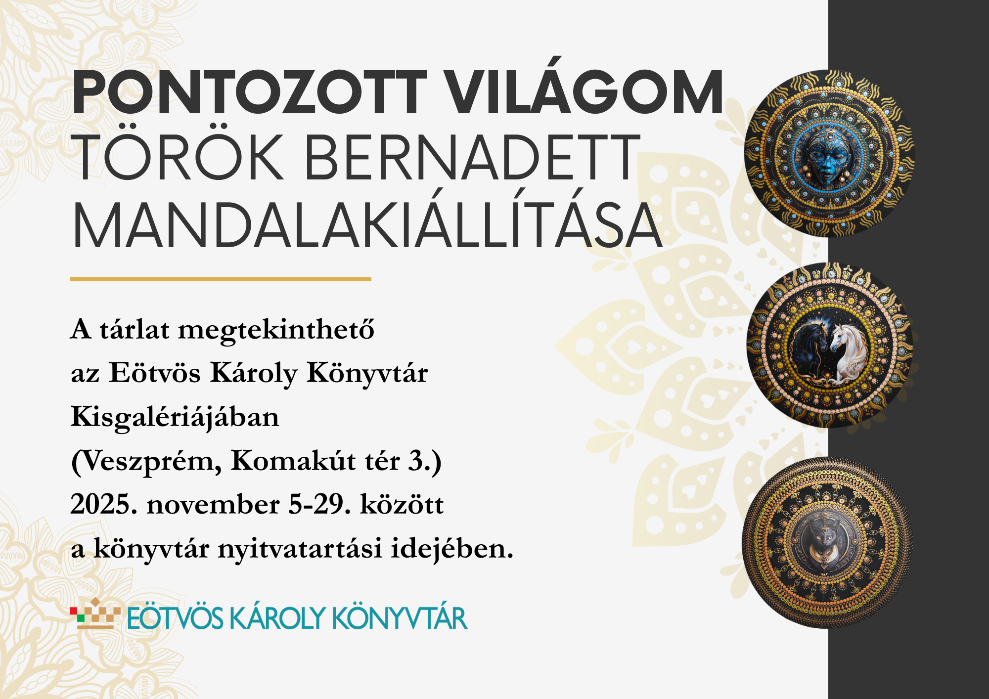 Pontozott világom - Török Bernadett mandalakiállítása