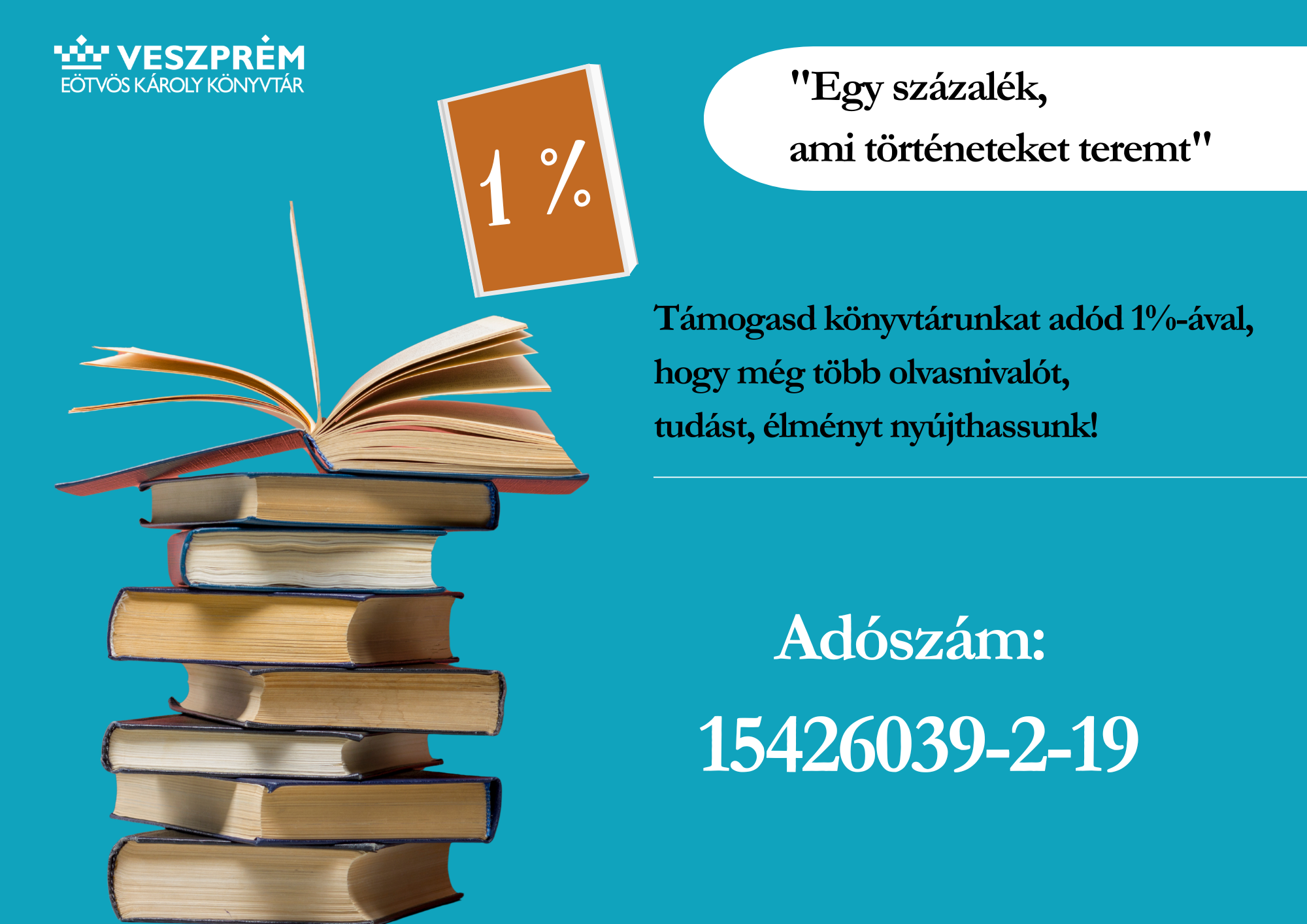 Támogasd könyvtárunkat adód 1%-ával, hogy még több olvasnivalót, tudást, élményt nyújthassunk!  Adószám: 15426039-2-19