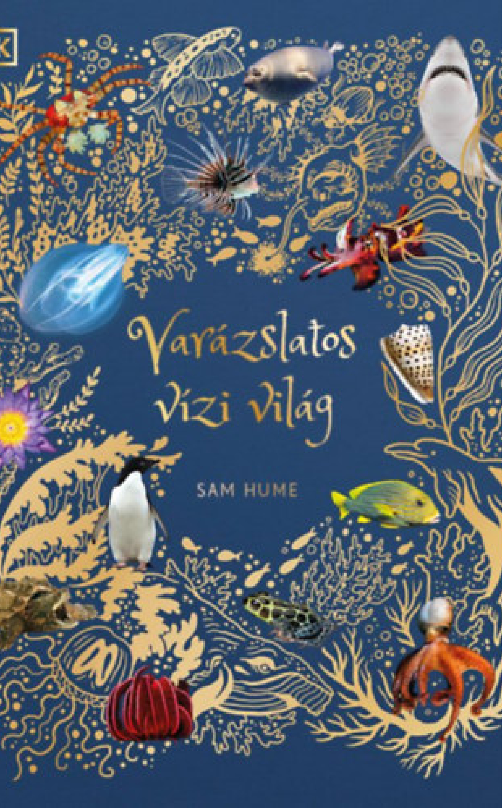 Sam Hume: Varázslatos vízi világ