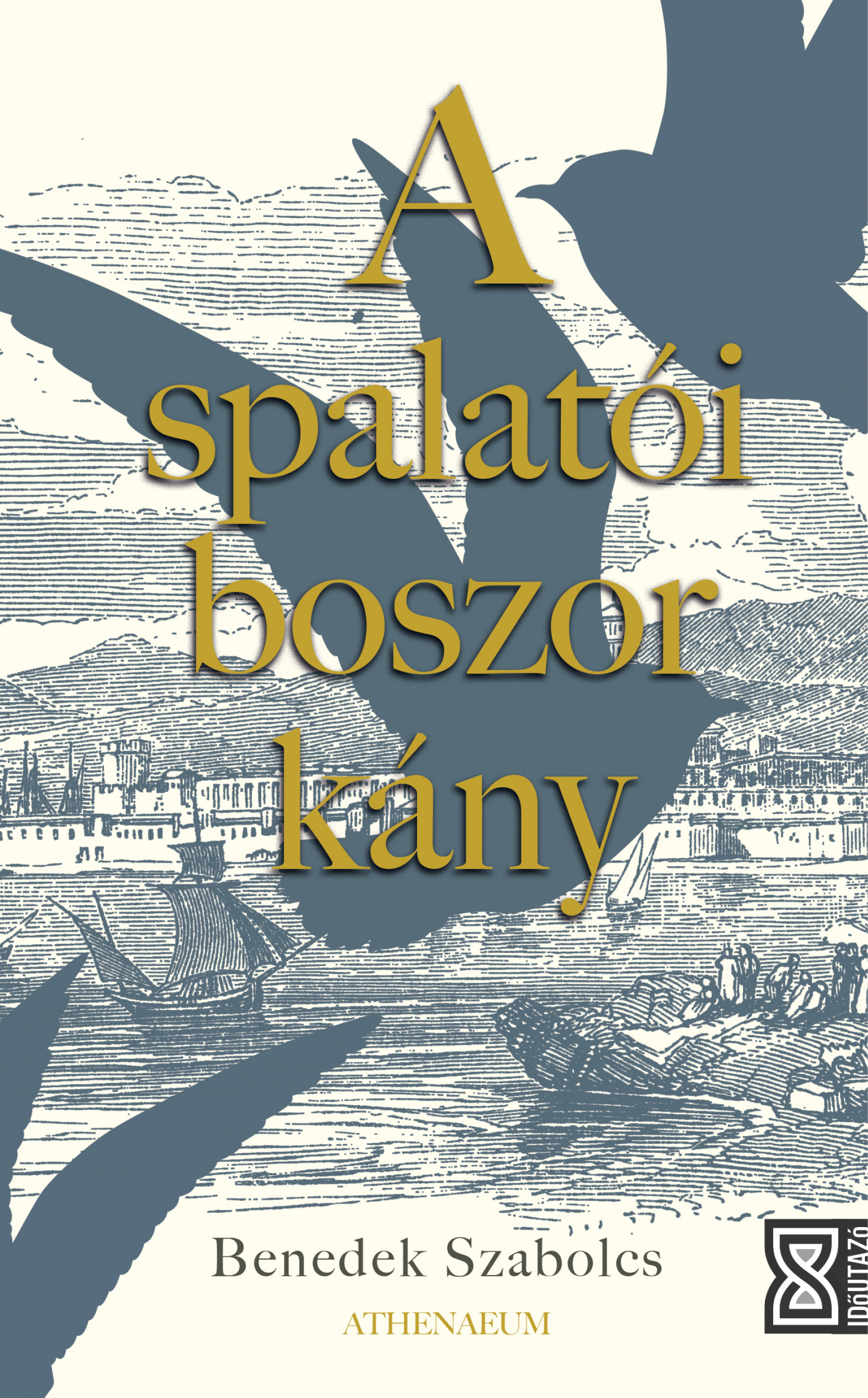 Benedek Szabolcs: A spalatói boszorkány