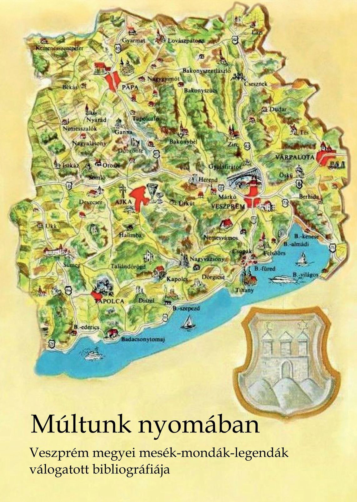 Múltunk nyomában borító