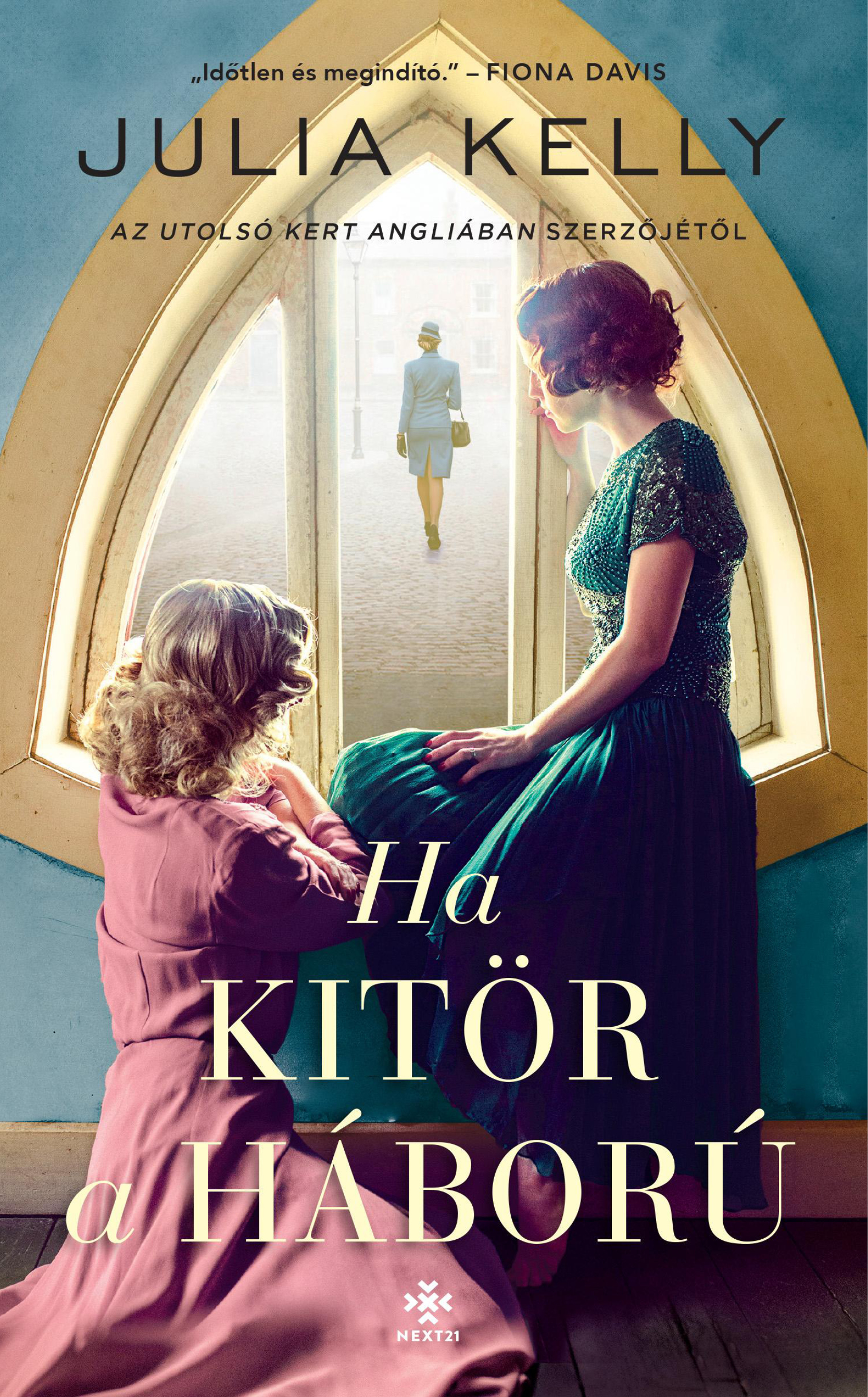 Julia Kelly: Ha kitör a háború