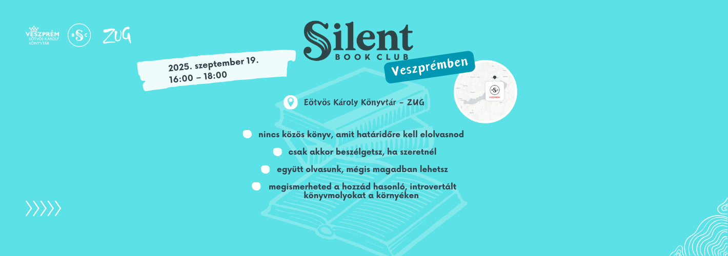 A Silent Book Club Veszprémben-Helyszín: Eötvös Károly Könyvtár - ZUG