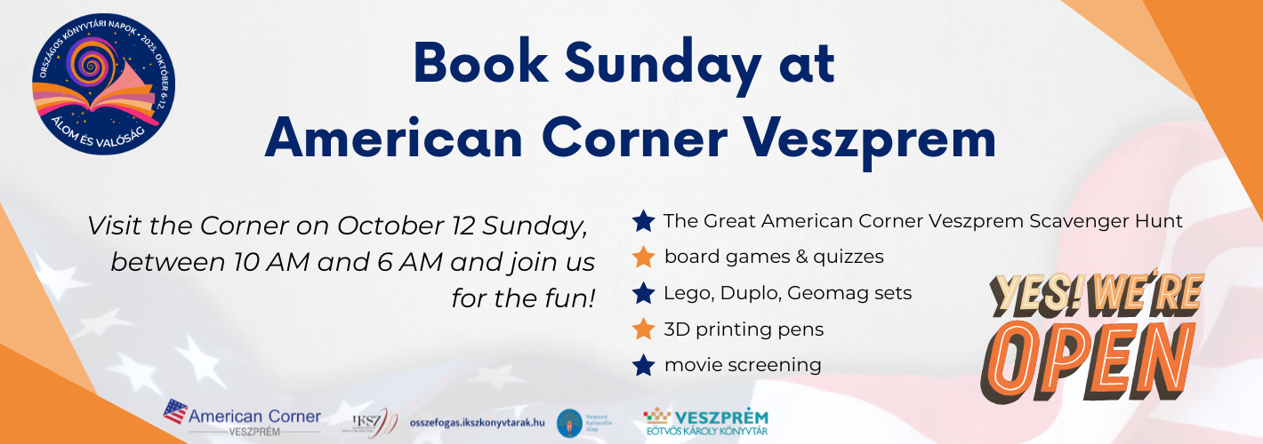book sunday.As part of Országos Könyvtári Napok, American Corner Veszprem warmly welcomes visitors to its open day on Su