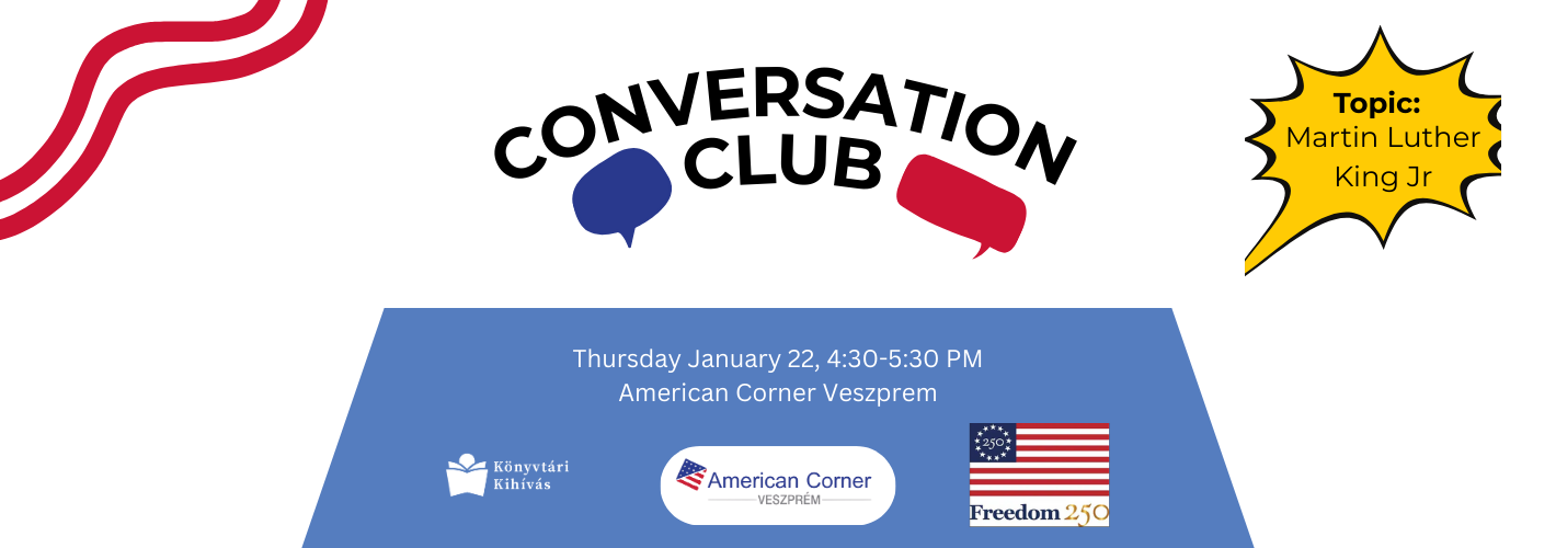Conversation Club - Topic: Martin Luther King Jr