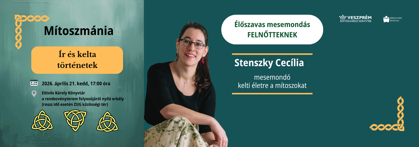 Élőszavas mesemondás felnőtteknek Stenszky Cecíliával - MÍTOSZMÁNIA KELTA MÍTOSZOK