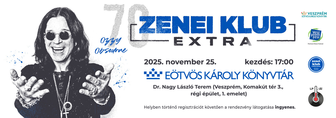 Zenei Klub Extra - A novemberi Zenei Klub Extra programjában Ozzy Osbourne, a heavy metal alapvetésének számító Black Sa