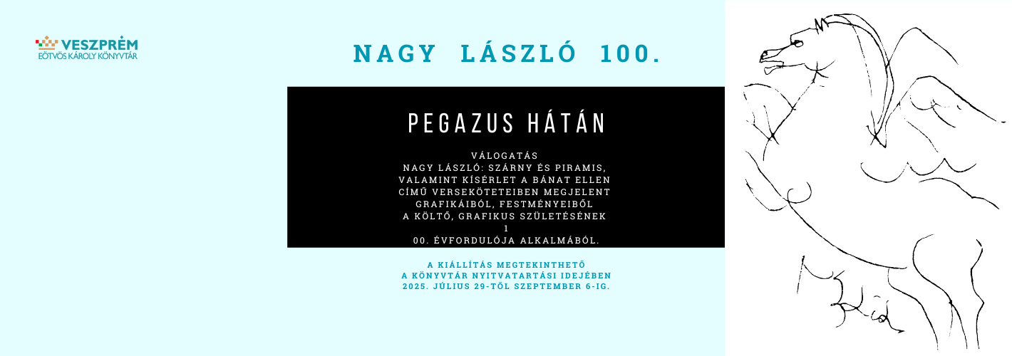Válogatás NAGY LÁSZLÓ: Szárny és piramis, valamint Kísérlet a bánat ellen című verseköteteiben megjelent  grafikáiból