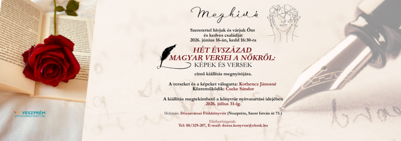 Hét évszázad magyar versei a nőkről: képek és versek című kiállítás megnyitójar