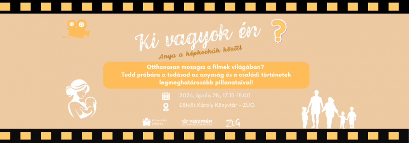Ki vagyok én? Anya a képkockák között