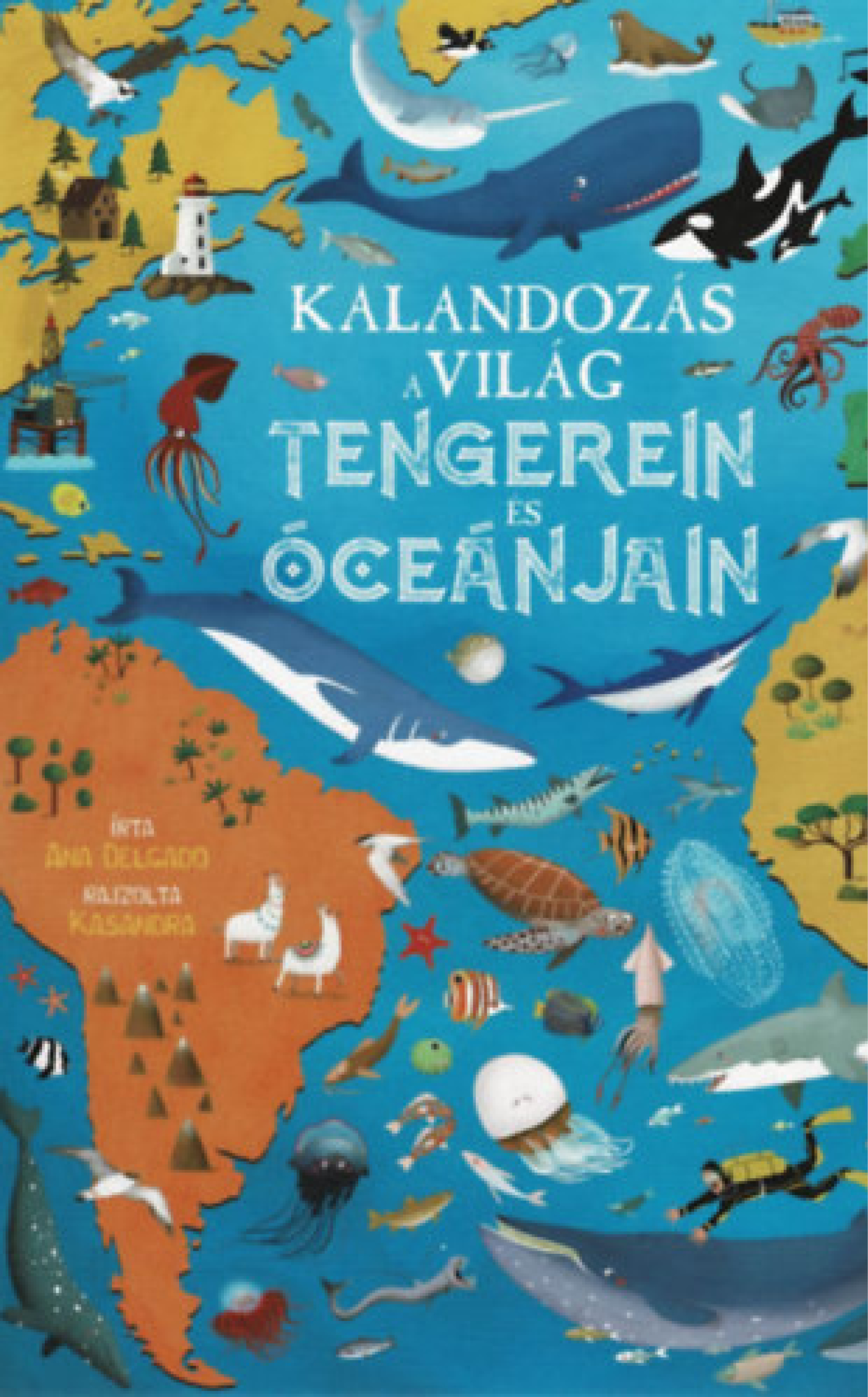 Ana Delgado: Kalandozás a világ tengerein és óceánjain