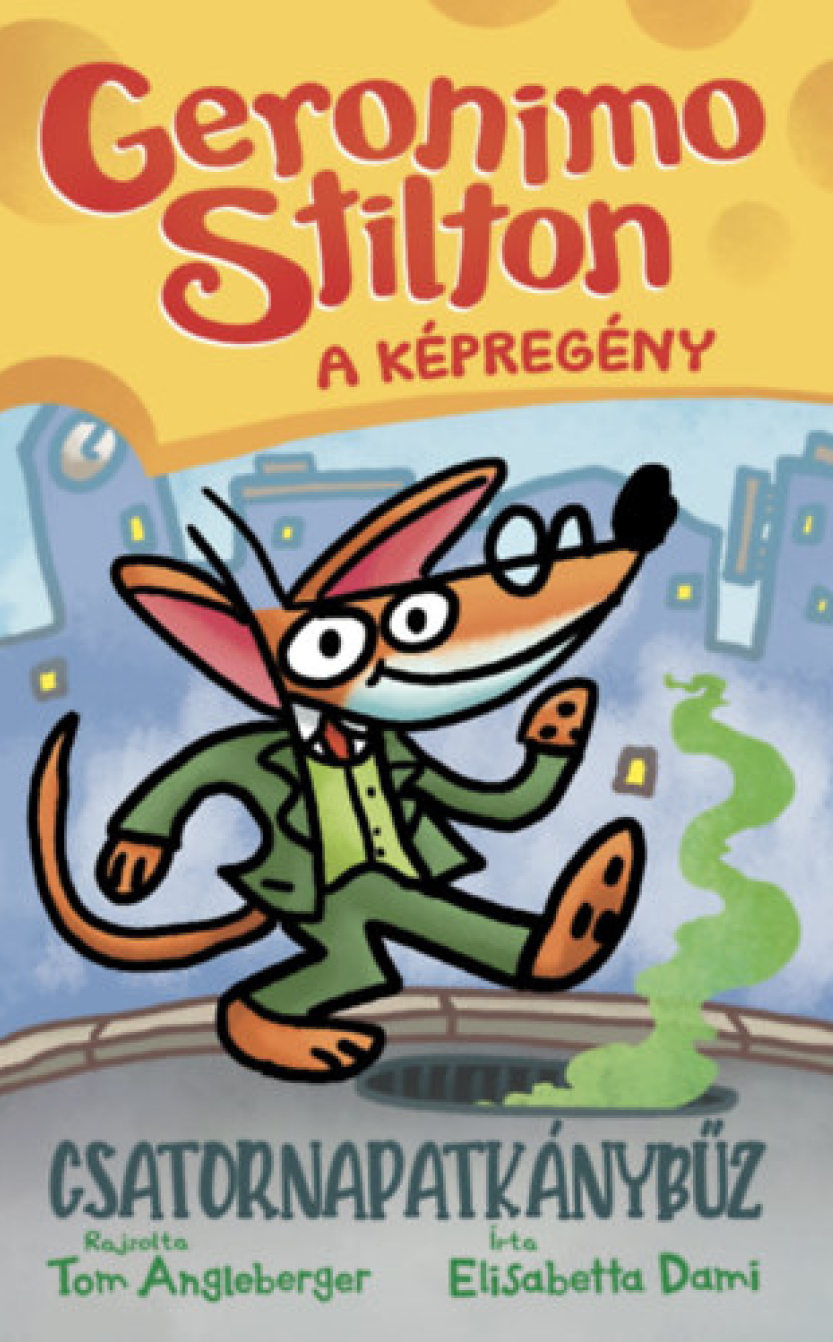 Geronimo Stilton : A képregény- A csatornapatkánybűz